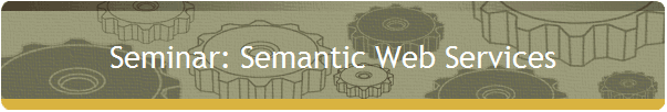 Seminar: Semantic Web Services
