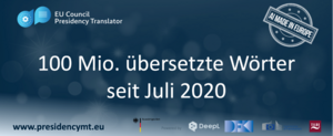 100 Millionen übersetzte Wörter: Ein neuer Meilenstein für den deutschen EU Council Presidency Translator