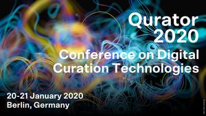 QURATOR 2020 – First conference on AI-based curation technologies for culture, media, industry and medicine