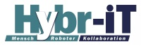 Hybr-iT – Hybride und intelligente Mensch-Roboter-Kollaboration - Hybride Teams in wandlungsfähigen, cyber-physischen Produktionsumgebungen