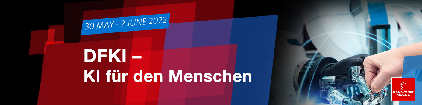 Teaser zur Hannover Messe mit DFKI Slogan „KI für den Menschen“