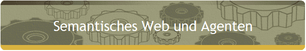 Semantisches Web und Agenten