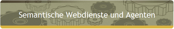 Semantische Webdienste und Agenten